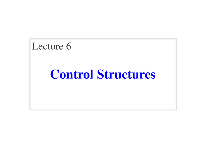 control structures conditionals if statements format
