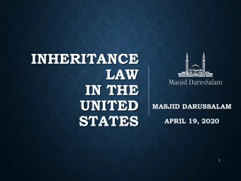 LAW  IN THE  UNITED  MASJID DARUSSALAM  STATES  APRIL 19, 2020  1  MasjidDS.org/lectures