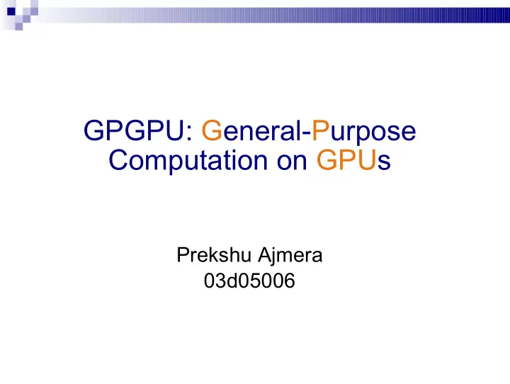 gpgpu general purpose computation on gpus
