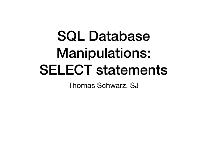 sql database manipulations select statements