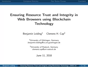 Ensuring Resource Trust and Integrity in  Web Browsers using Blockchain  Technology Benjamin