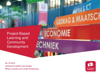 Project-Based  Learning and  Community  Development  24-10-2015  Institute for Heatlh care studies