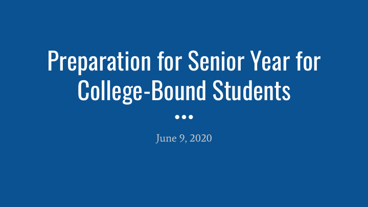 preparation for senior year for college bound students