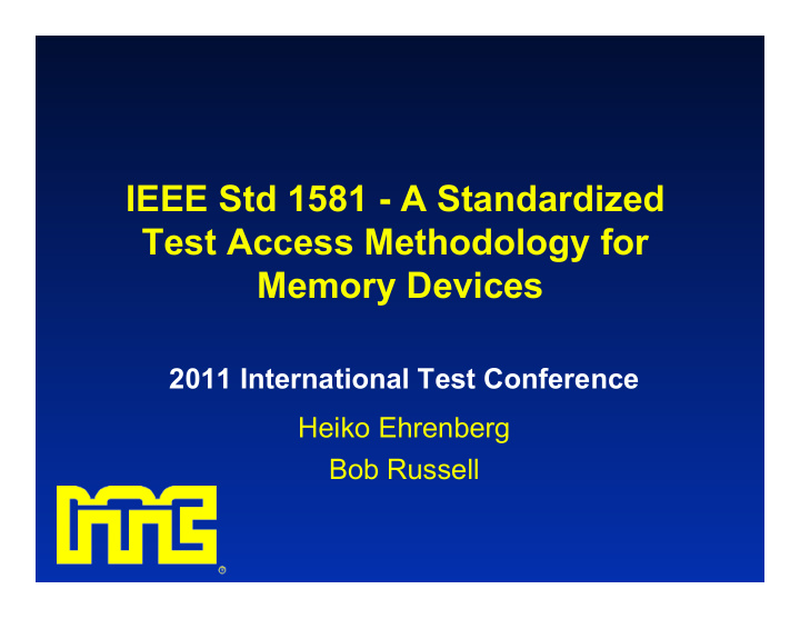 ieee std 1581 a standardized test access methodology for
