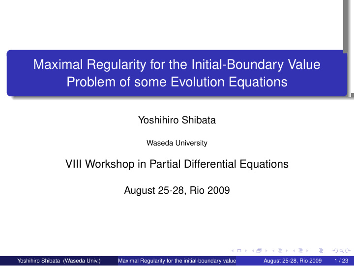 maximal regularity for the initial boundary value problem