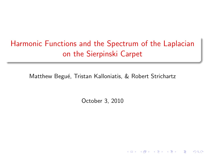 harmonic functions and the spectrum of the laplacian on