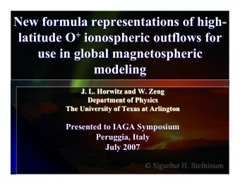 New formula representations of high-  New formula representations of high- latitude O + +