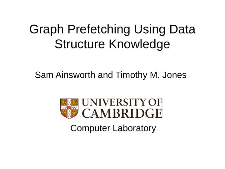 graph prefetching using data structure knowledge