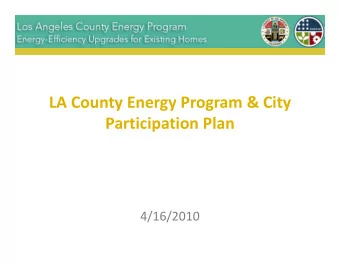 LA County Energy Program &amp; City Participation Plan  4/16/2010  4/16/2010 Short  Term Goals