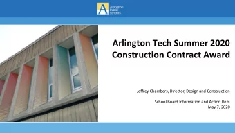 Construction Contract Award  Jeffrey Chambers, Director, Design and Construction  School Board