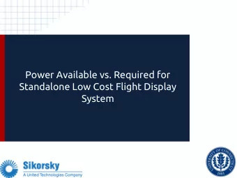 Power Available vs. Required for  Standalone Low Cost Flight Display  System  Who are We?  EE Team