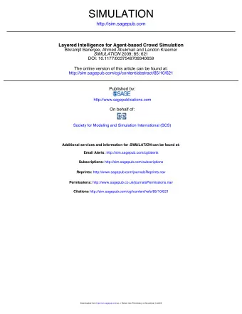 SIMULATION  http://sim.sagepub.com  Layered Intelligence for Agent-based Crowd Simulation