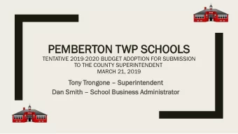 PEM  EMBE  BERTON  ON TWP SCHO  HOOLS  OLS  TENTATIVE 2019-2020 BUDGET ADOPTION FOR SUBMISSION  TO