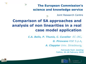Comparison of SA approaches and  analysis of non linearities in a real  case model application C.A.