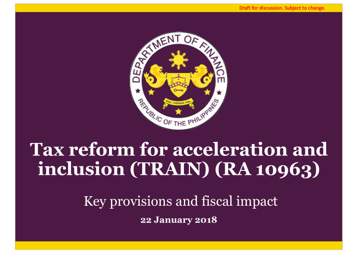 tax reform for acceleration and inclusion train ra 10963