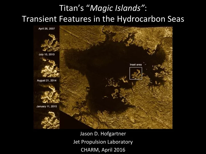 titan s magic islands transient features in the