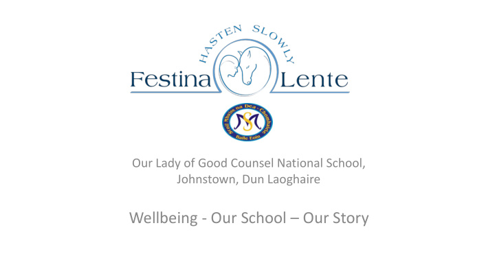wellbeing our school our story creating a culture