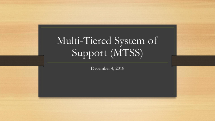 multi tiered system of