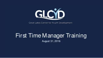 First Time Manager Training  August 31, 2016  glcyd.org  This webinar sponsored by  glcyd.org