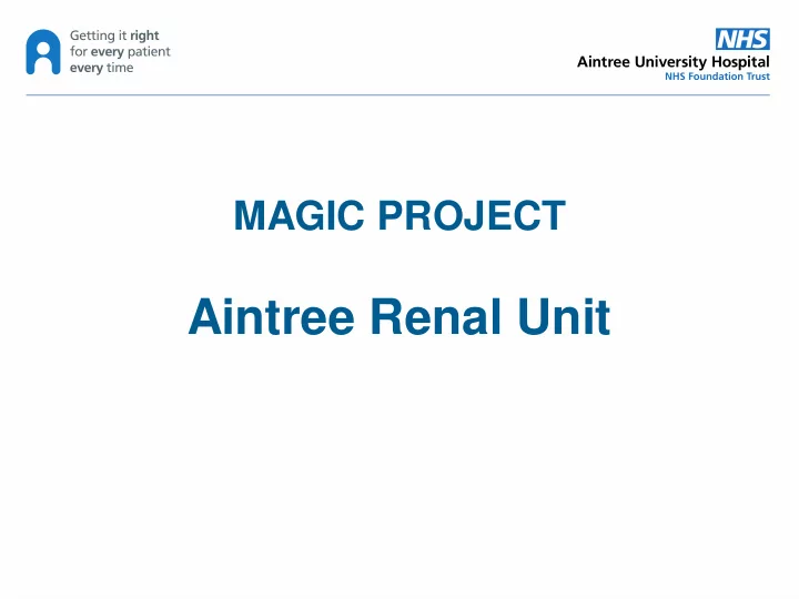 aintree renal unit aintree renal team