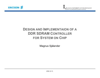 Contents   Double Data Rate Interfaces   DDR SDRAM Architecture and Functionality   DDR