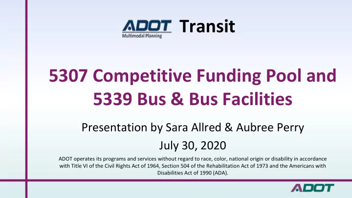 transit 5307 competitive funding pool and 5339 bus bus