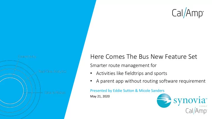 here comes the bus new feature set