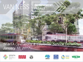 SFMTA Operations &amp; Customer Service Committee  January 10, 2017  San Franciscos Spine  Van