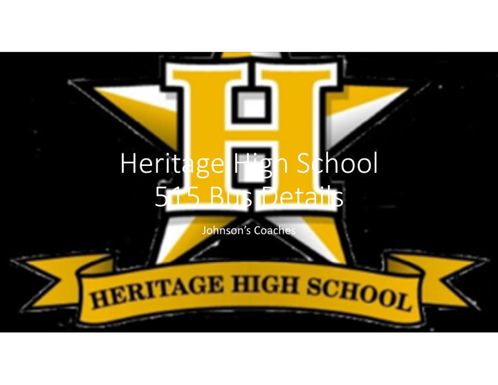 heritage high school 515 bus details