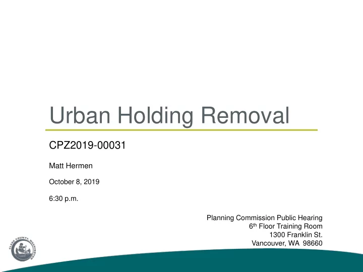 urban holding removal