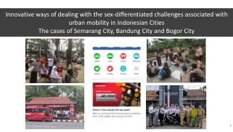 Innovative ways of dealing with the sex-differentiated challenges associated with  urban mobility