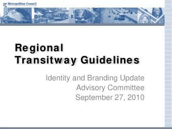 Regional  Transitw ay Guidelines  Identity and Branding Update  Advisory Committee  September 27,