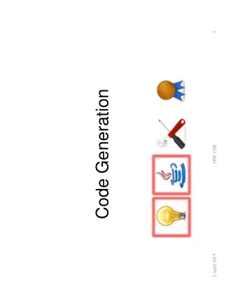 Code Generation  OSU CSE  2 April 2015  BL Compiler Structure  Code  Tokenizer  Parser  Generator