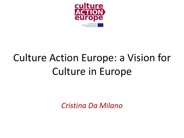 culture action europe a vision for culture in europe