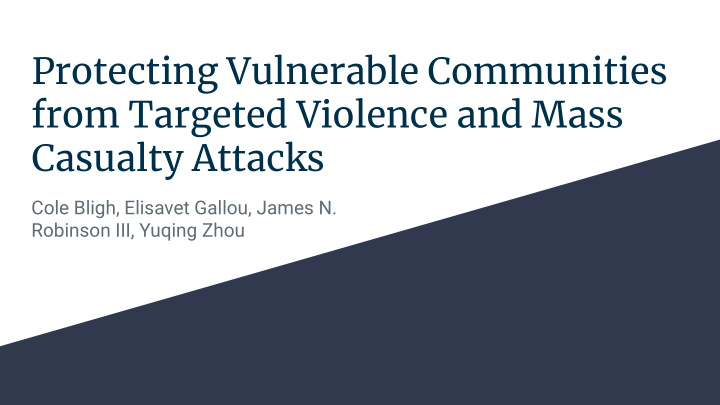 protecting vulnerable communities from targeted violence