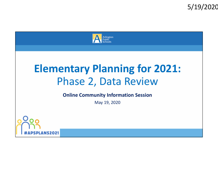 elementary planning for 2021 phase 2 data review