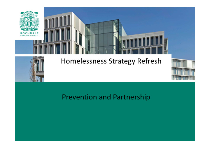 homelessness strategy refresh prevention and partnership