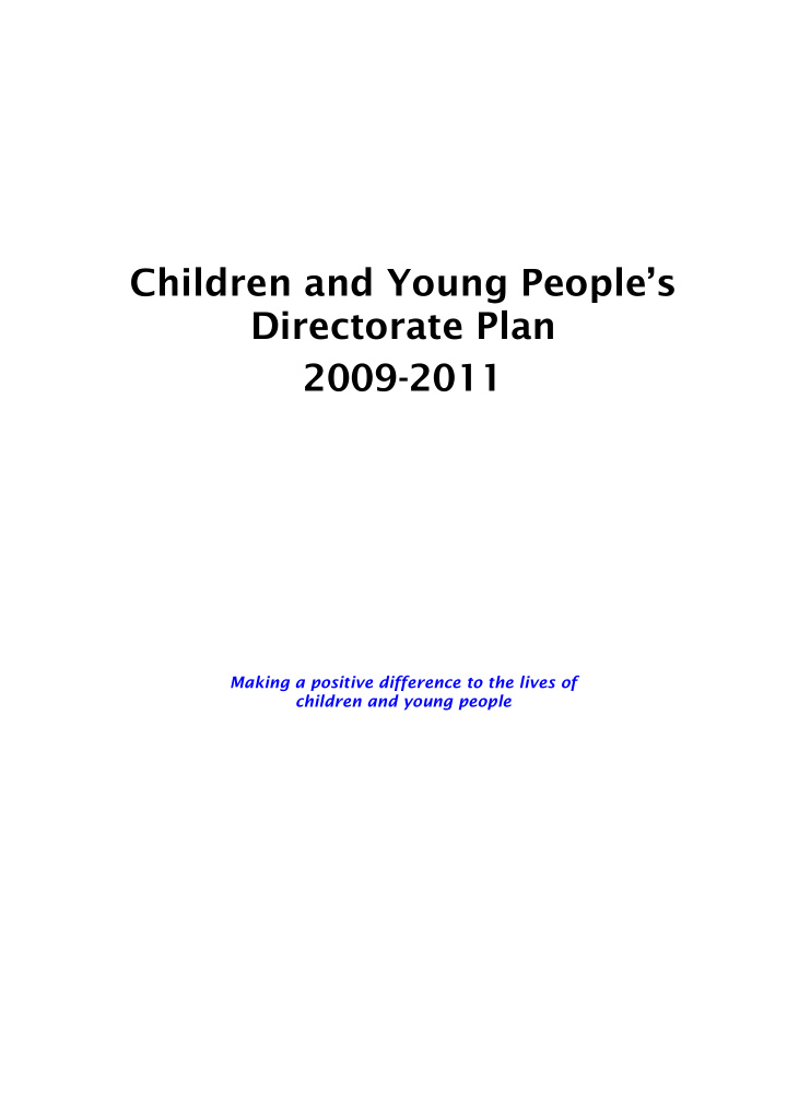 children and young people s directorate plan 2009 2011