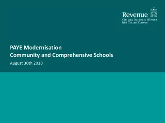 PAYE Modernisation  Community and Comprehensive Schools  August 30th 2018  Background &amp; Design