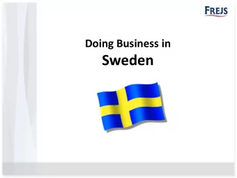 Sweden  Business environment  Northern Europe  Member of the European Union  Not part of