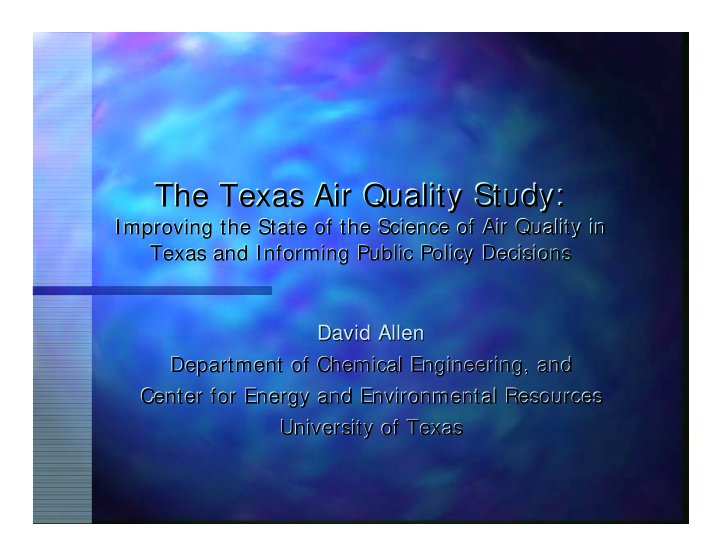 the texas air quality study