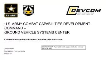U.S. ARMY COMBAT CAPABILITIES DEVELOPMENT  COMMAND   GROUND VEHICLE SYSTEMS CENTER  Combat