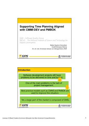 Supporting Time Planning Aligned  with CMMI-DEV and PMBOK  GQS  Software Quality Group INCoD -