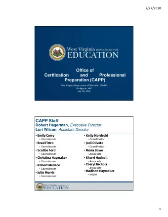 Office of  Certfication  and  Professional  Preparation (CAPP) West Virginia Department of