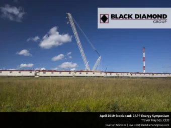 April 2019 Scotiabank CAPP Energy Symposium  Trevor Haynes, CEO  4/15/2019  1  Investor Relations |