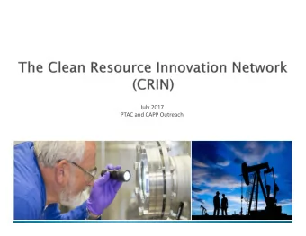 July 2017 PTAC and CAPP Outreach  1  Economic Impact of the Oil and  Economic Impact of the Oil and