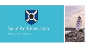 Saint Andrews 2020  Municipal Plan Amendments  Public opposition to