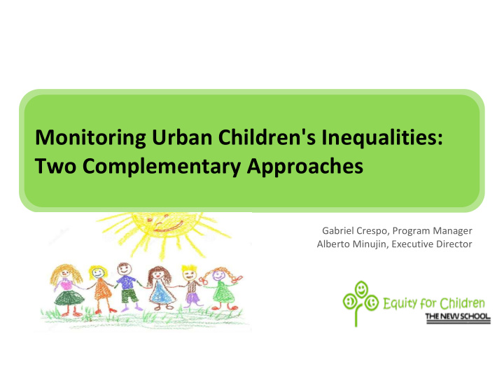 monitoring urban children s inequalities two