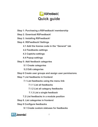 Quick guide  Step 1: Purchasing a RSFeedback! membership  Step 2: Download RSFeedback!  Step 3: