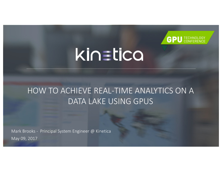 how to achieve real time analytics on a data lake using
